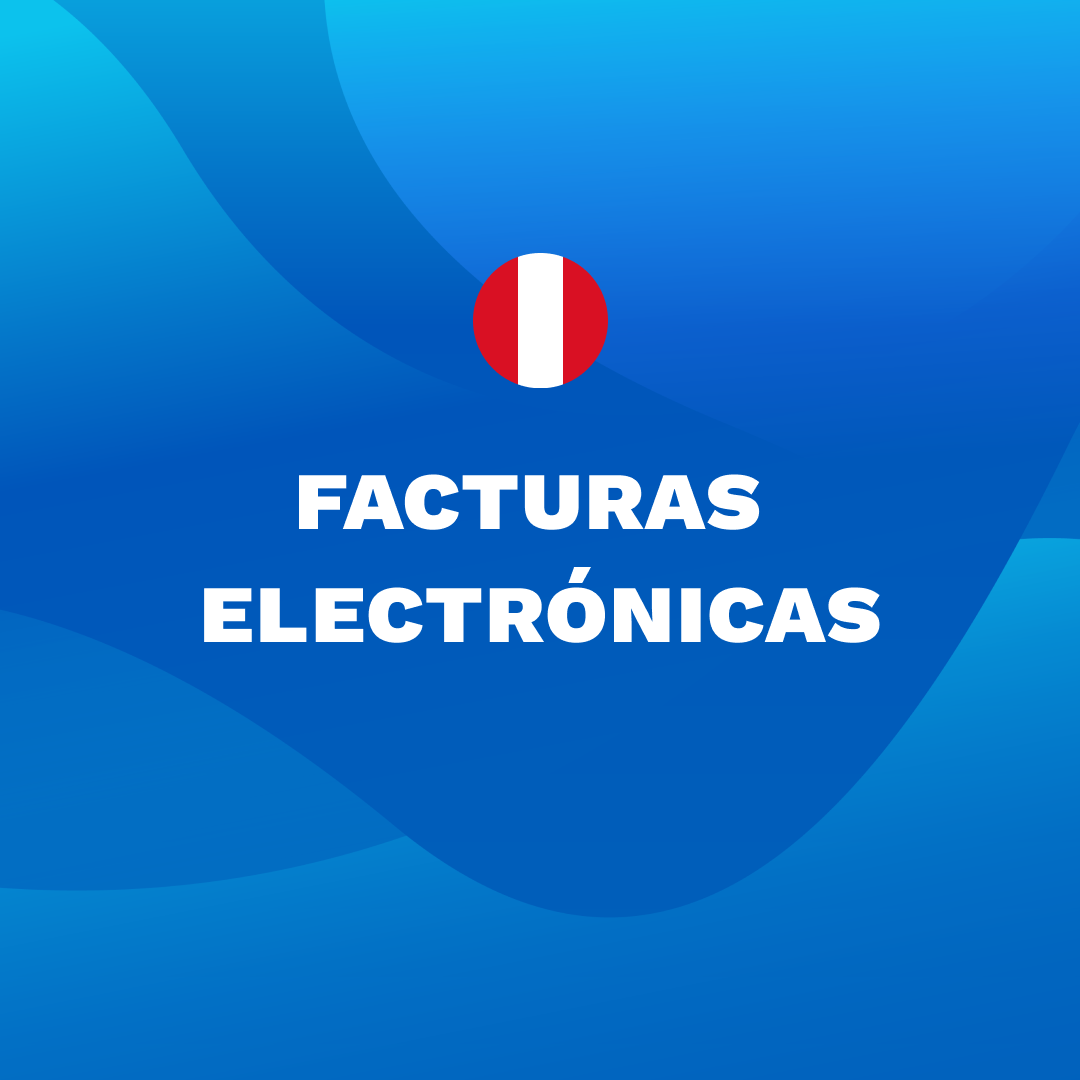 facturas electrónicas en Perú