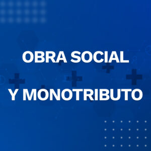 Obra Social Monotributo 2025