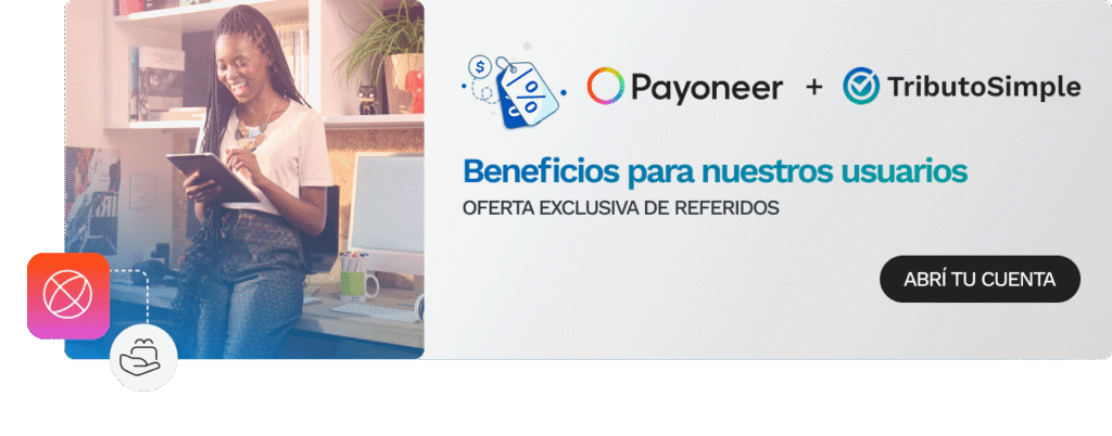 Oferta exclusiva de referidos. Con Payoneer puedes pagar, cobrar y operar como local en cualquier parte.