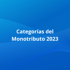 Categorias del Monotributo 2023