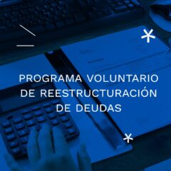 Programa Voluntario de Reestructuración de Deuda