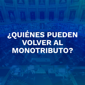 ¿Quiénes pueden volver al Monotributo?